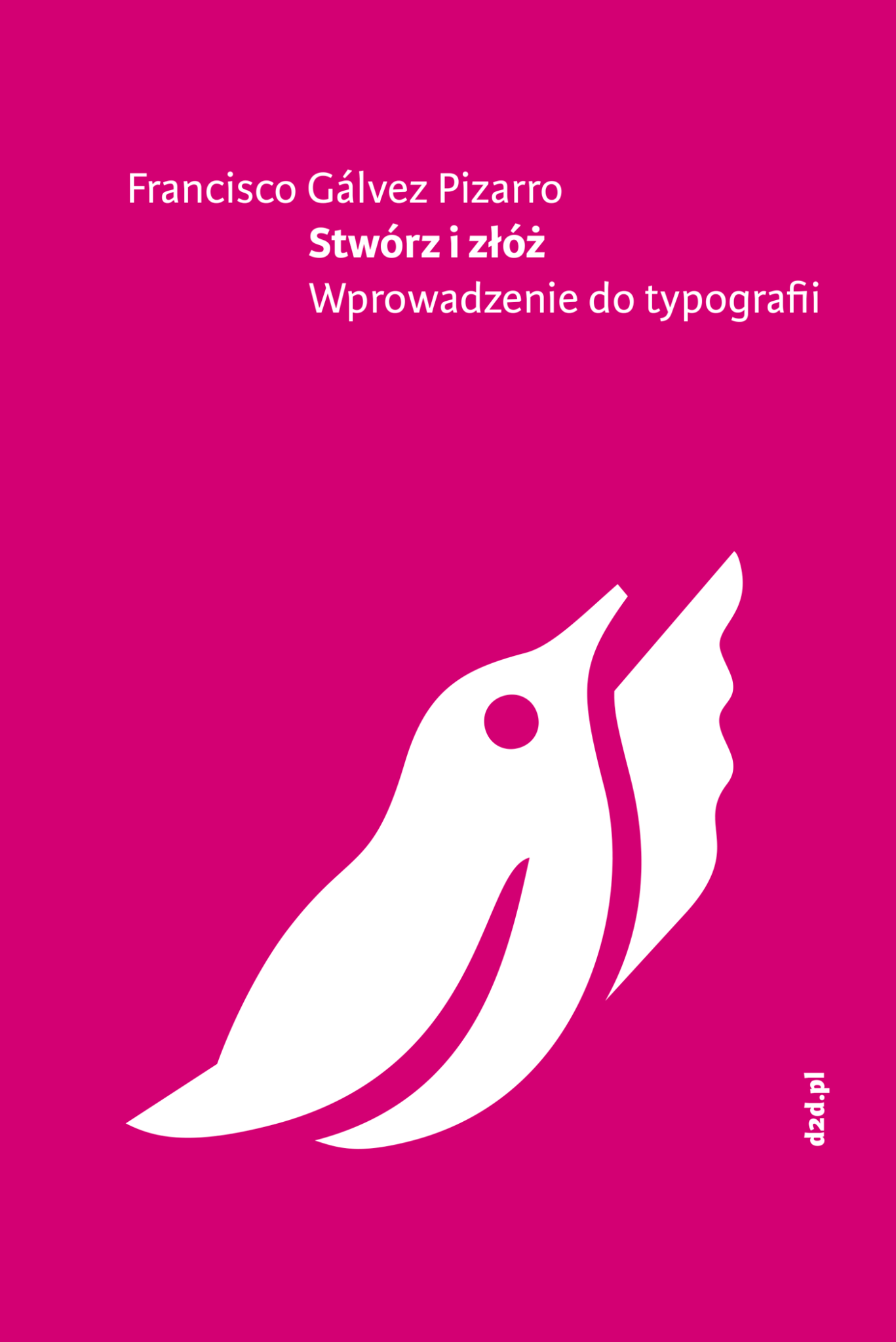 Stwórz i złóż. Wprowadzenie do typografii
